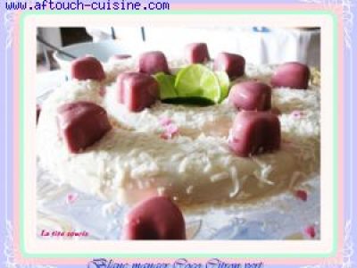 Recette Blanc manger Coco et Citron vert